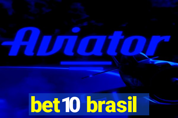 bet10 brasil